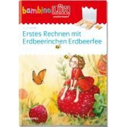 Bambinolük. 4/5/6 Jahre - Vorschule: Erdbeerinchen Erstes Rechnen