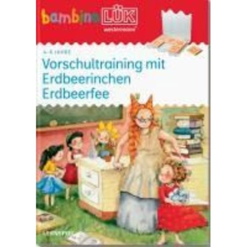 Bambinolük. Vorschultraining Mit Erdbeerinchen Erdbeerfee. 4/5/6 Jahre
