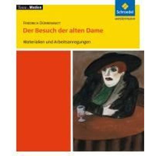 Friedrich Dürrenmatt. Der Besuch Der Alten Dame