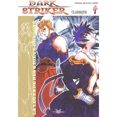 Dark Striker - Tome 4