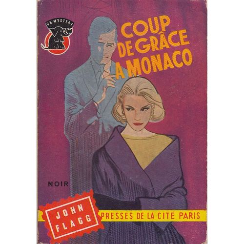 Coup De Grâce À Monaco