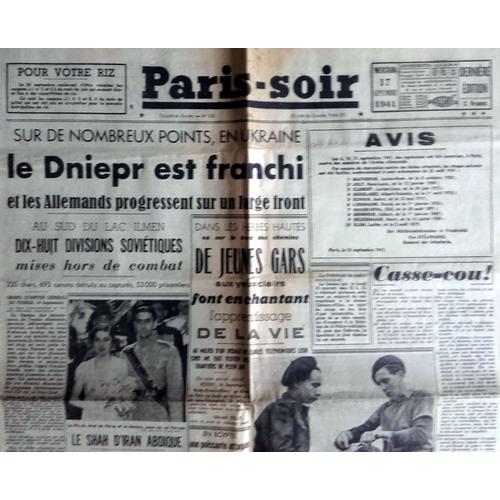 39-45 : Vieux Journal Authentique Et Complet "Paris-Soir" Du 17 Septembre 1941 (Dniepr, Otages Fusillés, Shah D'iran...)