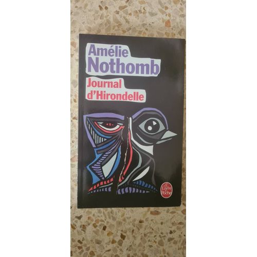 Journal D'hirondelle. Amélie Nothomb