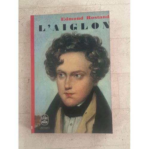 L’Aiglon, De Edmond Rostand 