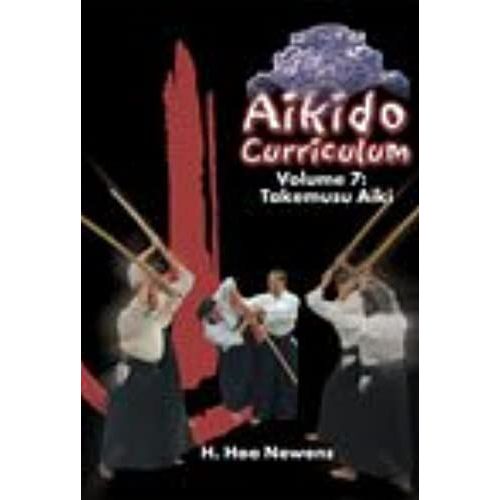 Aikido Curriculum: Takemusu Aiki Dvd