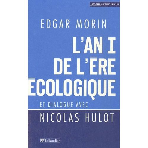 L'an I De L'ère Écologique - La Terre Dépend De L'homme Qui Dépend De La Terre