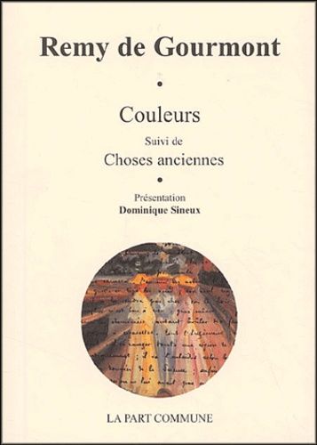 Couleurs - Suivi De Choses Anciennes
