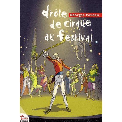 Drôle De Cirque Au Festival
