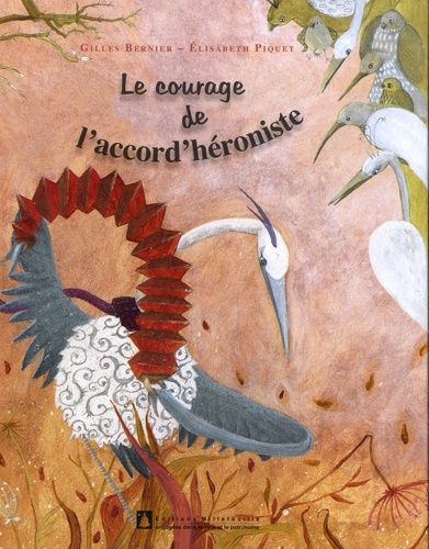 Le Courage De L'accord'héroniste