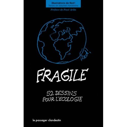 Fragile - 52 Dessins Pour L'écologie