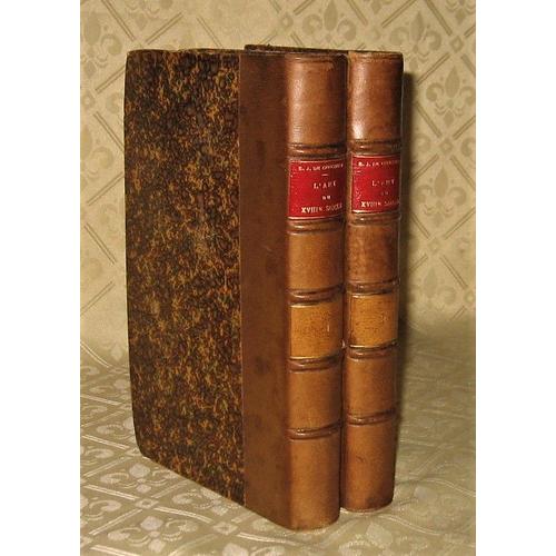 L'art Du Xviii Ème Siècle (2 Volumes Reliés) - Greuze Gravelot Cochin Les Saint-Aubin Watteau Chardin Boucher La Tour