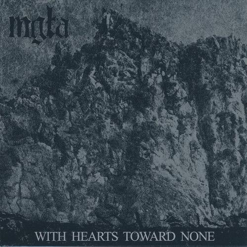 Mgla With Hearts Toward None