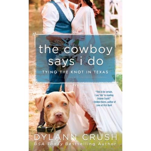 The Cowboy Says I Do