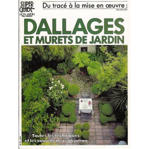 Mon Jardin Ma Maison N° 71 : Dallages Et Murets De Jardin