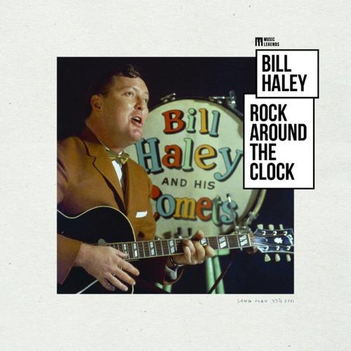 Bill Haley - Rock Around The Clock - Disque Vinyle 33t - Neuf