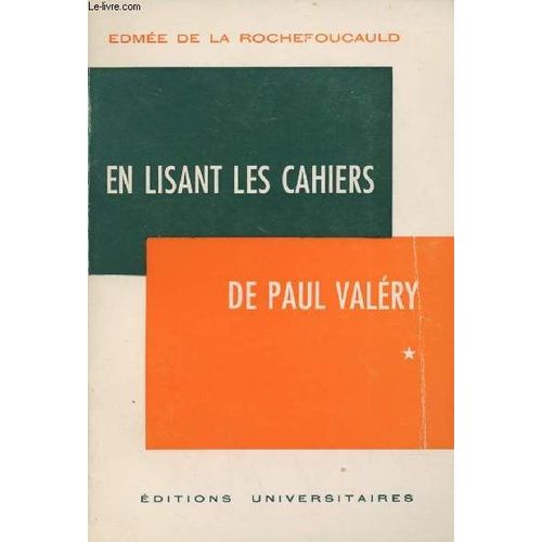 En Lisant Les Cahiers De Paul Valéry - Tome 1