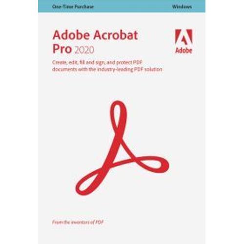 Adobe Acrobat Pro 2020 (Windows) - Logiciel En Téléchargement - Pc