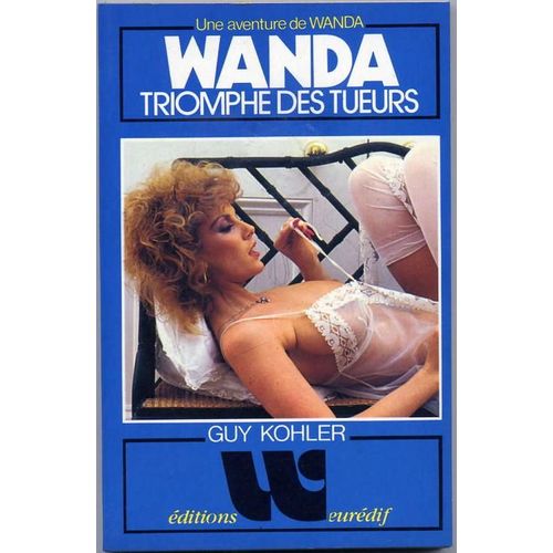 Wanda Triomphe Des Tueurs