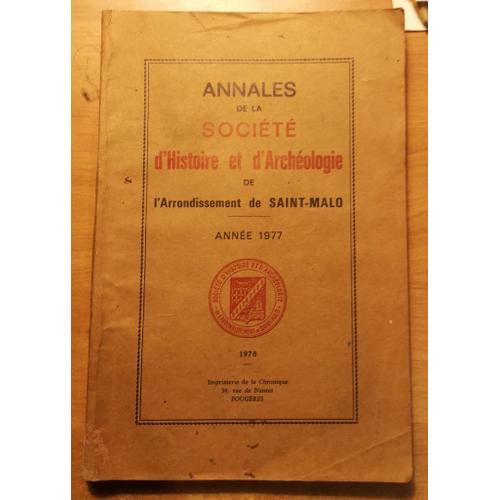Annales De La Société D'histoire Et D'archéologie De L'arrondissement De Saint-Malo, Année 1977