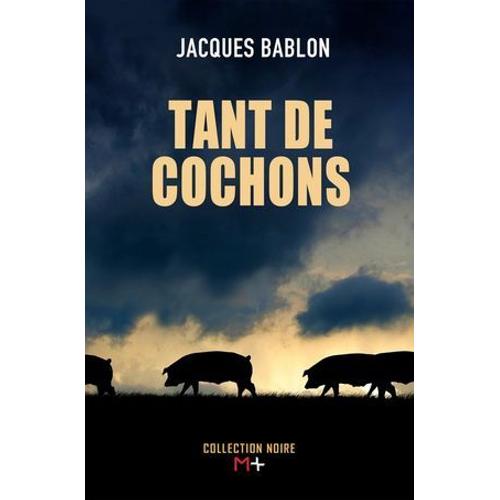 Tant De Cochons