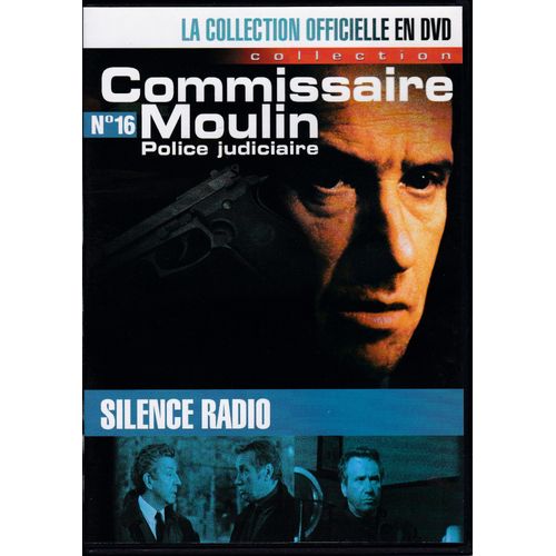 Commissaire Moulin N° 16 - Silence Radio