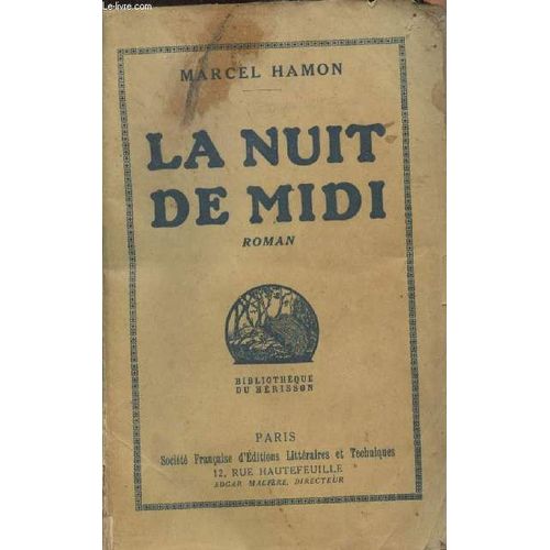 La Nuit De Midi - Bibliothèque Du Hérisson