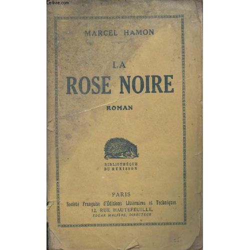 La Rose Noire - Bibliothèque Du Hérisson