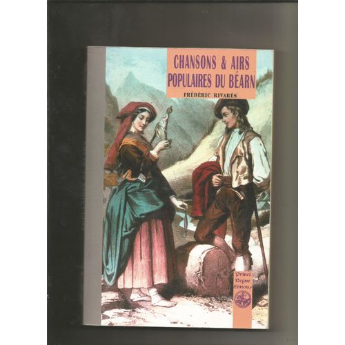 Chansons & Et Airs Populaires Du Béarn