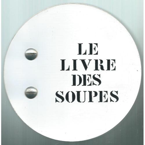 (R. Morel) - R. Howe : Le Livre Des Soupes - E.O. 1967