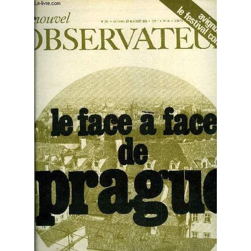 Le Nouvel Observateur N° 194 - Le Face A Face De Prague Par Jean Francis Held, Le Mot Liberté Par Gilles Martinet, La Rentrée D Edgar Faure Par Josette Alia, Université : Le Non Des Agrégatifs Par(...)