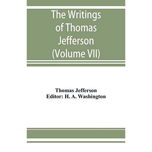 The Writings Of Thomas Jefferson