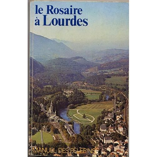 Le Rosaire À Lourdes