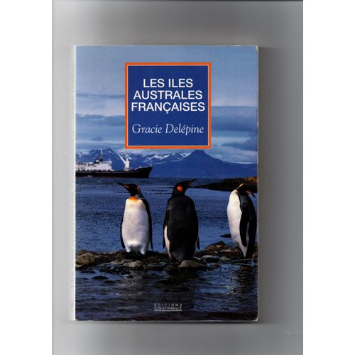 Les Iles Australes Françaises