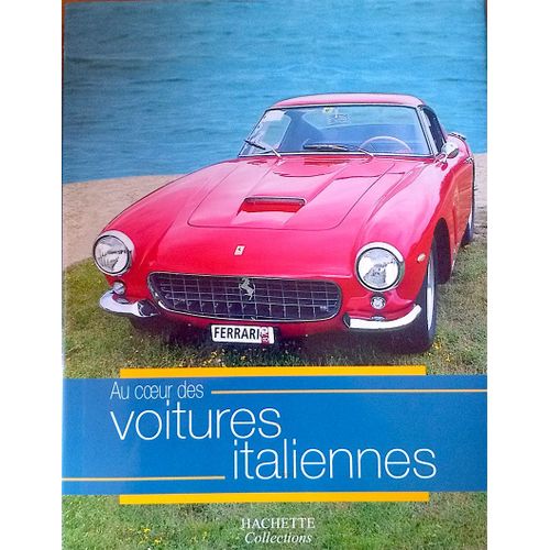 Au Coeur Des Voitures Italiennes