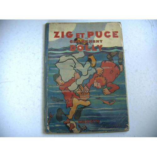 Bd Zig Et Puce Cherchent Dolly Alain Saint Ogan 1931