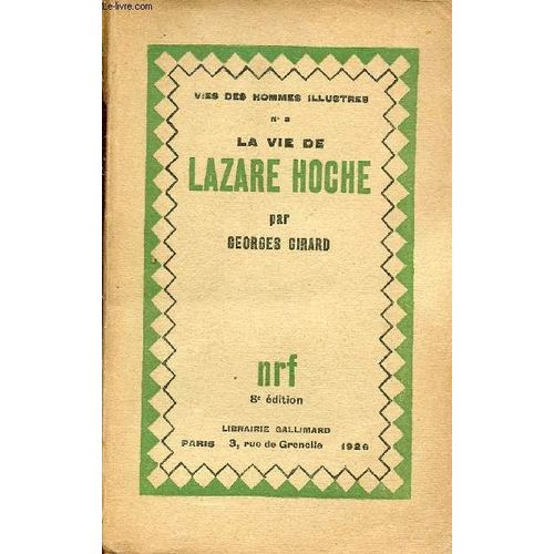 La Vie De Lazare Hoche - Collection Vies Des Hommes Illustrés N°3.