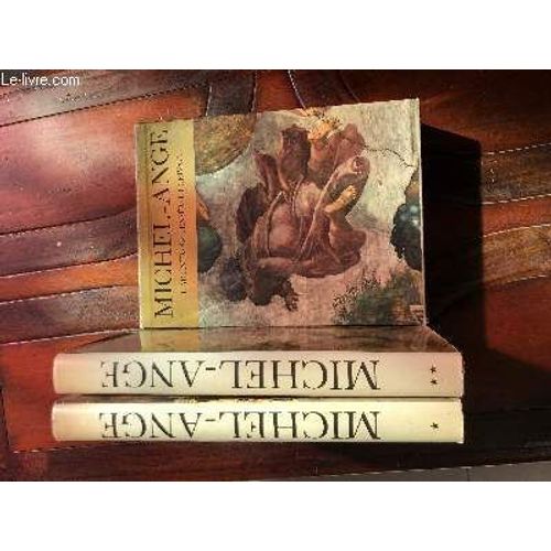 Michel-Ange- L Artiste, Sa Pensée, L Écrivain- Tome I Et Ii (Deux Volumes)