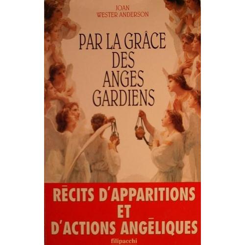 Par La Grâce Des Anges Gardiens