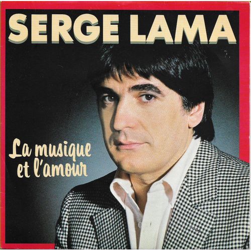 La Musique Et L'amour - Encore Une Heure Encore Un Jour - Serge Lama - 1986 -