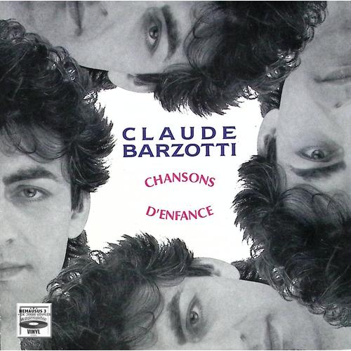 Claude Barzotti - Chansons D'enfance - 1989