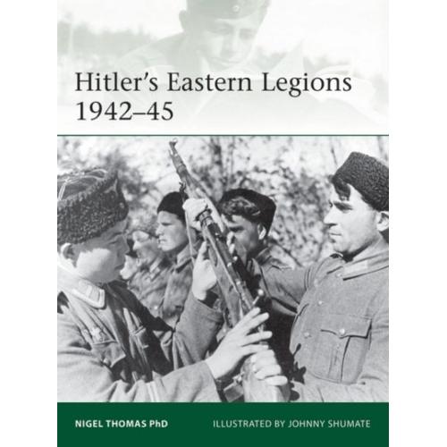 Hitler's Eastern Legions 1942-45