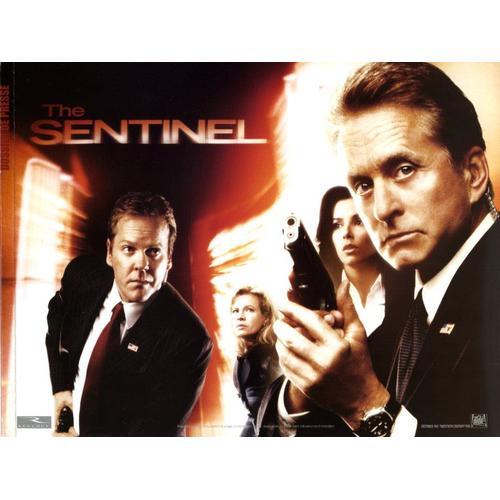 The Sentinel, Dossier De Presse, Du Film De Clark Johnson, Avec Michael Douglas, Kiefer Sutherland