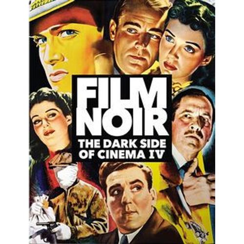 Film Noir - The Dark Side Of Cinema Iv