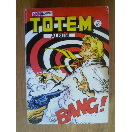 Album Totem No 10 ( Comprenant Nos 28 29 30 ) Reno Lid . Gringo . Tony Sherif