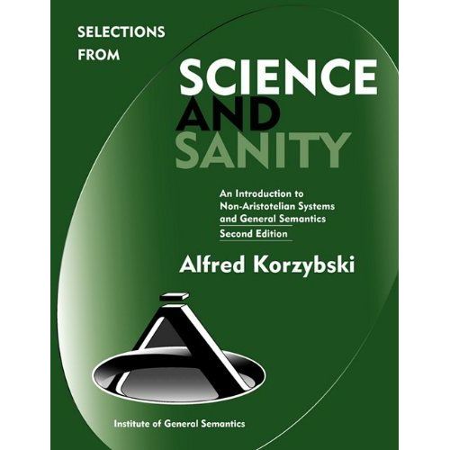Selections From Science And Sanity, Second Edition