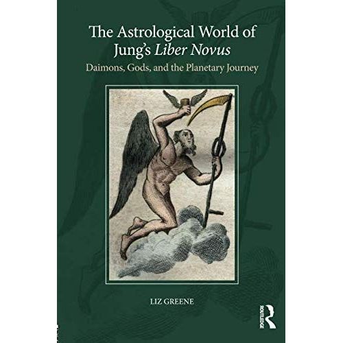 The Astrological World Of Jung's 'liber Novus'