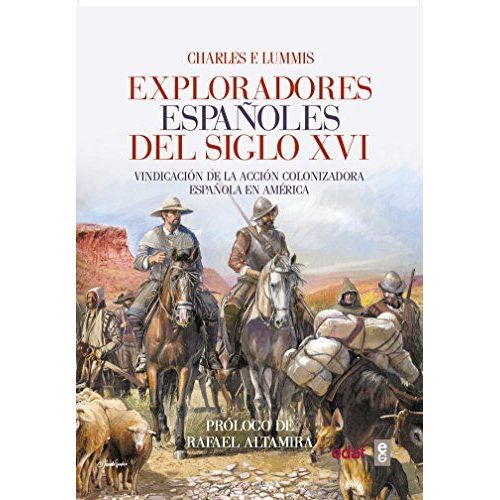 Exploradores Españoles Del Siglo Xvi