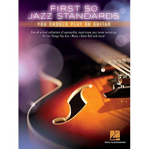 First 50 Jazz Standards You Should Play On Guitar