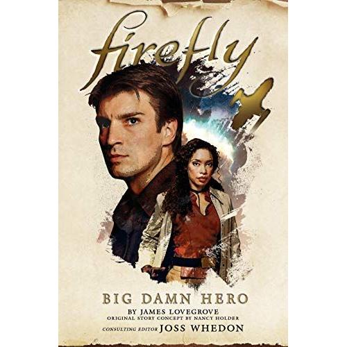 Firefly - Big Damn Hero