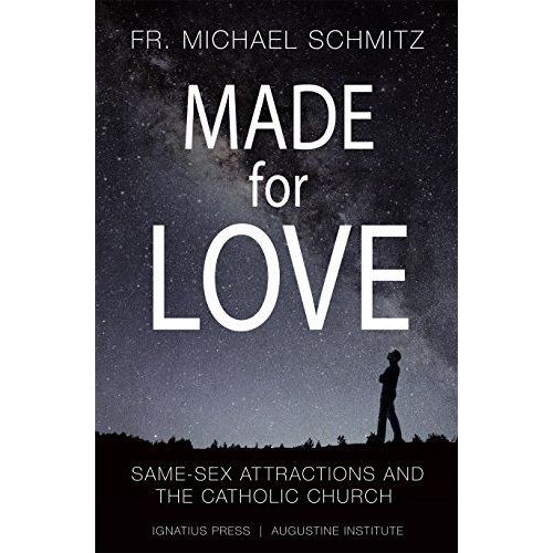Made For Love: Same-Sex Attraction And The Catholic Church